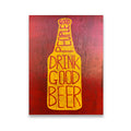 Good People Drink Good Beer canvas wall art — bold golden beer bottle silhouette with red hand-lettered type on deep red bac