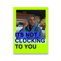 Justin Bieber It's Not Clocking To You meme canvas wall art with neon green border and bold blue caption bars