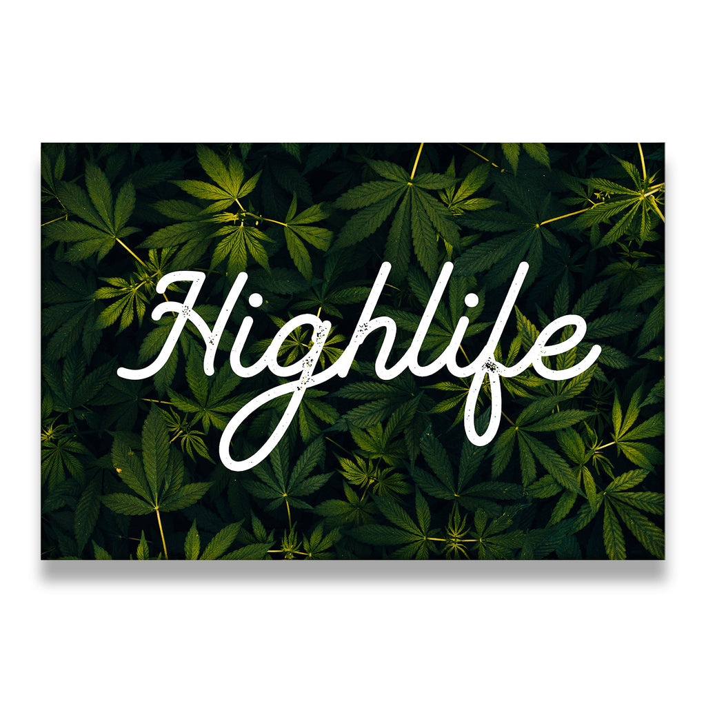 Highlife canvas wall art — white cursive script over deep-green cannabis leaf photography, flat print view