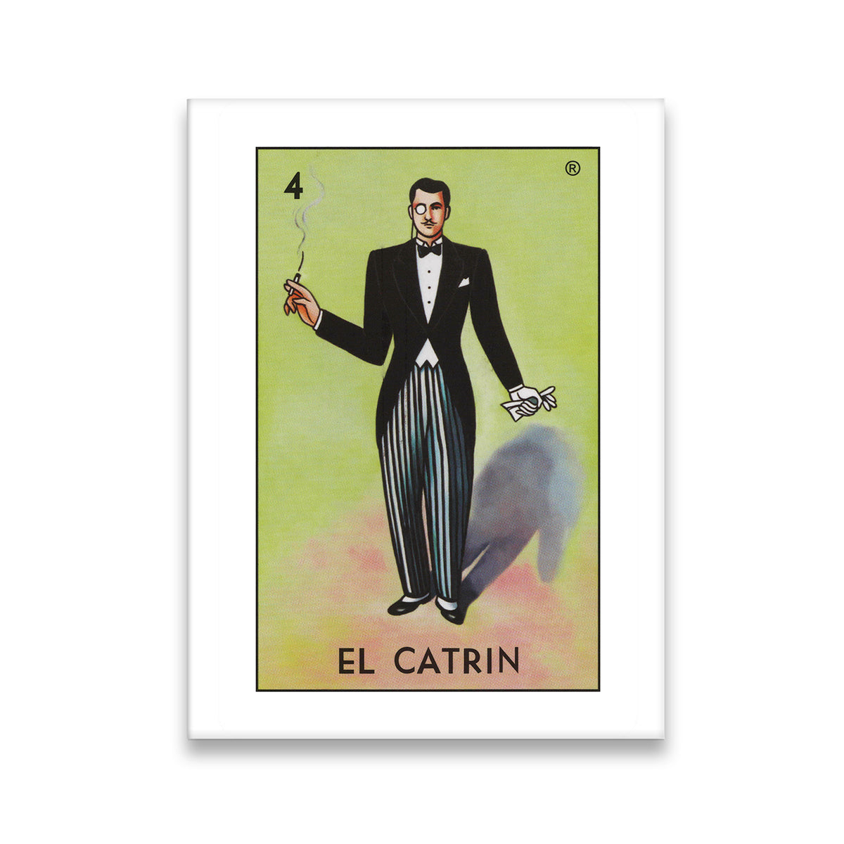 El Catrin Loteria card 4 canvas wall art — dapper man in black tuxedo, striped trousers, and white gloves on chartreuse back
