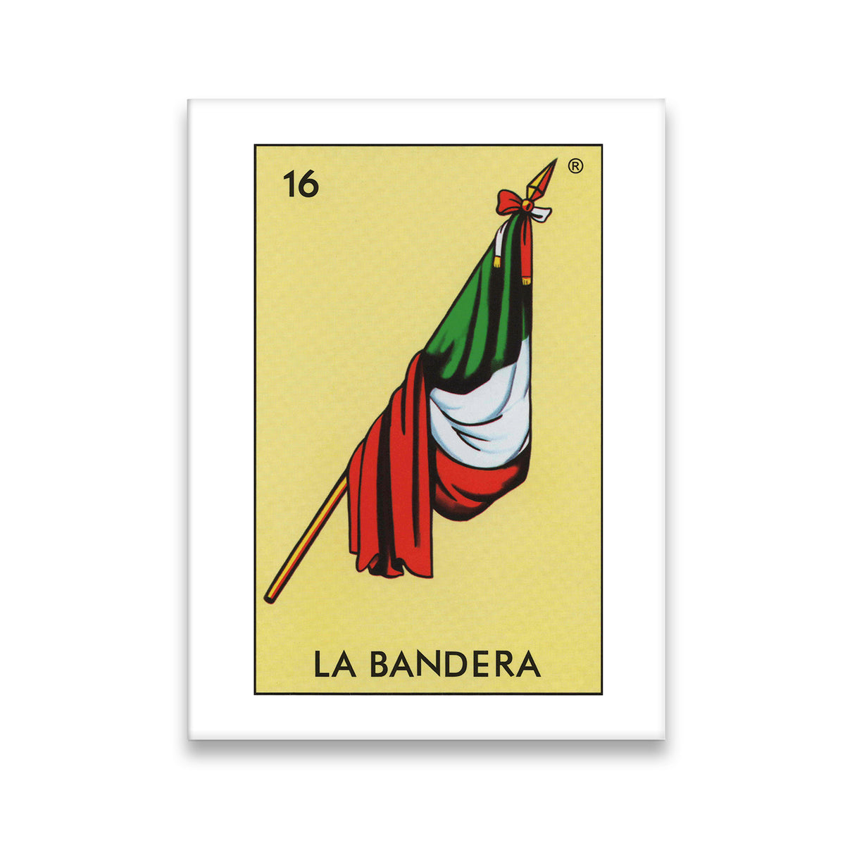 La Bandera Lotería card No. 16 canvas wall art — Mexican tricolor flag in bold folk illustration style on golden background
